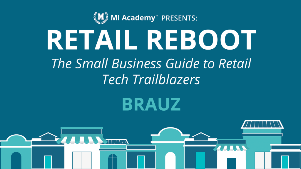 Retail Reboot: The Small Business Guide to Retail Tech Trailblazers: Brauz