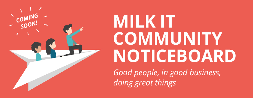 Milk It Academy Community Notice Board